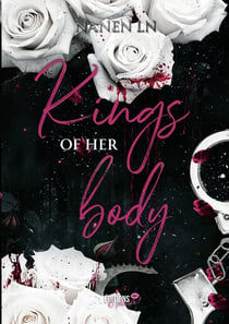 Kings of her body : une darkromance de harem inversé