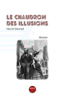 Le chaudron des illusions