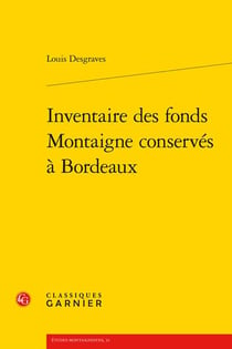 Inventaire des fonds montaigne conservés à bordeaux