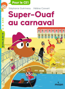 Super-Ouaf Tome 3 : Super-Ouaf au carnaval