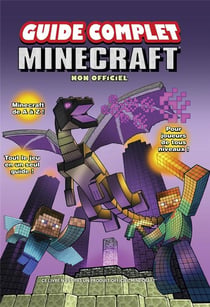 Minecraft, Le Guide Ultime
