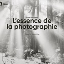 L'essence de la photographie