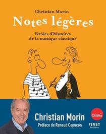Notes légères Tome 1 : drôles d'histoires de la musique classique