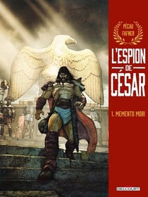L'espion de César Tome 1 : memento mori