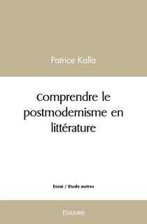 Comprendre le postmodernisme en littérature