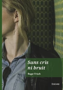 Sans cris ni bruit