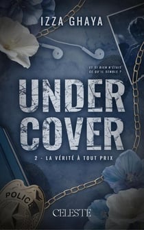 Undercover - la verite a tout prix
