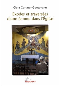 Exodes et traversées : D'une femme dans l'Eglise