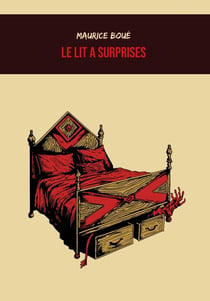 Le lit à surprises
