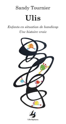 Ulis : Enfants en situation de handicap - Une histoire vraie
