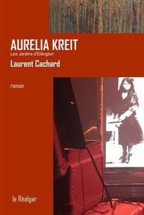 Aurelia Kreit : les jardins d'Ellington