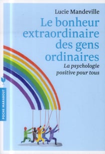Le bonheur extraordinaire des gens ordinaires