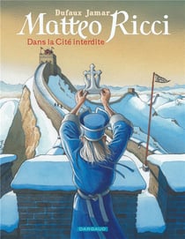 Matteo Ricci : dans la cité interdite