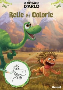 Disney Le Voyage D'Arlo Relie Et Colorie