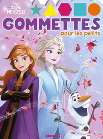 Gommettes pour les petits : Disney La Reine des Neiges 2 - Gommettes pour les petits (Les soeurs et Olaf)