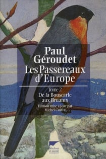 Passereaux d'Europe Tome 2 - de la bouscarle aux bruants