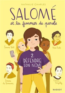 Salomé et les femmes de parole t.2 - défendre son nom
