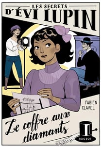 Les secrets d'Évi Lupin Tome 2 : Le coffre aux diamants