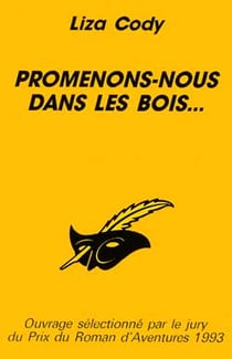 Promenons-nous dans les bois...