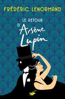 Le retour d'Arsène Lupin