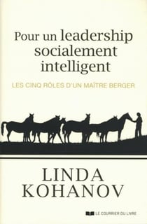 Pour un leadership socialement intelligent - les cinq rôles d'un maître berger