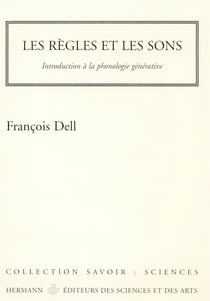 Les règles et les sons - introduction à la phonologie générative