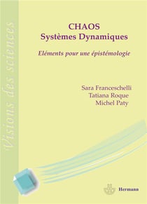 Chaos et systèmes dynamiques : Éléments pour une épistémologie