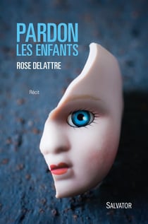 Pardon les enfants - récit