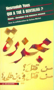 Qui a tué à Bentalha ?
