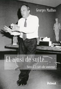 Et ainsi de suite... éclats du souvenir