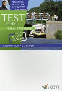 Code Rousseau : test - eaux intérieures (édition 2015)