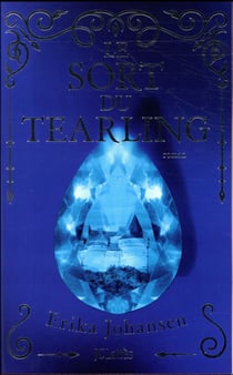 La trilogie du Tearling Tome 3 : le sort du Tearling