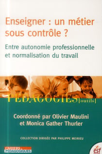 Enseigner un métier sous contrôle - évaluation du travail des enseignants et professionnalisation