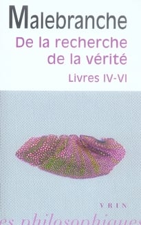 De la recherche de la vérité, livres IV-VI