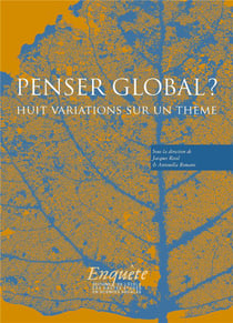Penser global ? Dix variations sur un thème