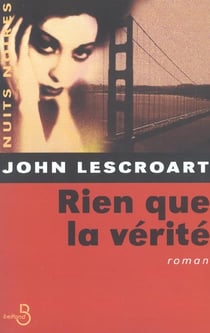 Rien que la verite