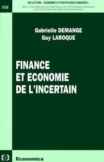 Finance et economie de l'incertain - economie et statistique avancees - edition 2001