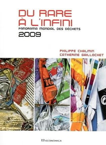 Du rare à l'infini - panorama des déchets 2009