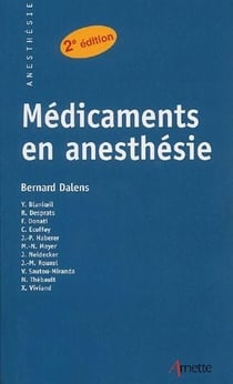Médicaments en anesthésie (2e édition)