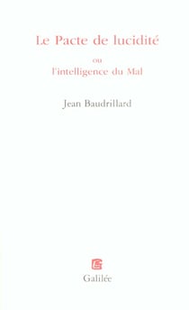 Le pacte de lucidite ou l'intelligence du mal