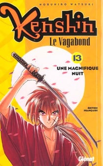 Kenshin le vagabond t.13 - une magnifique nuit