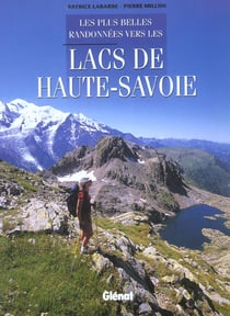 Les plus belles randonnées vers les lacs de haute-savoie