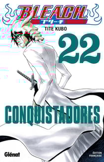 Bleach Tome 22 : conquistadores
