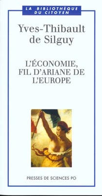 L'économie, fil d'ariane de l'europe