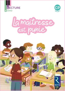 Lecture piano : la maîtresse est punie - CP (édition 2018)