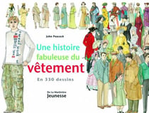 Une histoire fabuleuse du vêtement