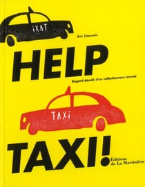 Help taxi ! regarde décalé d'un collectionneur amusé