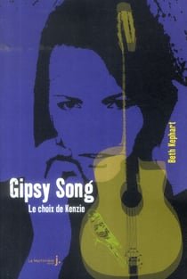 Gipsy song - le choix de kenzie