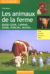 Elevage : les animaux de la ferme