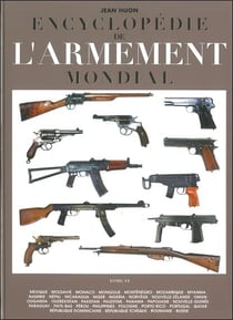 Encyclopédie de l'armement mondial t.6